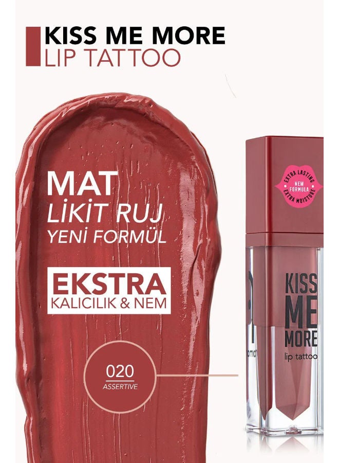 Kiss Me More Lip Tattoo Lipstick 020 Assertive - image 3