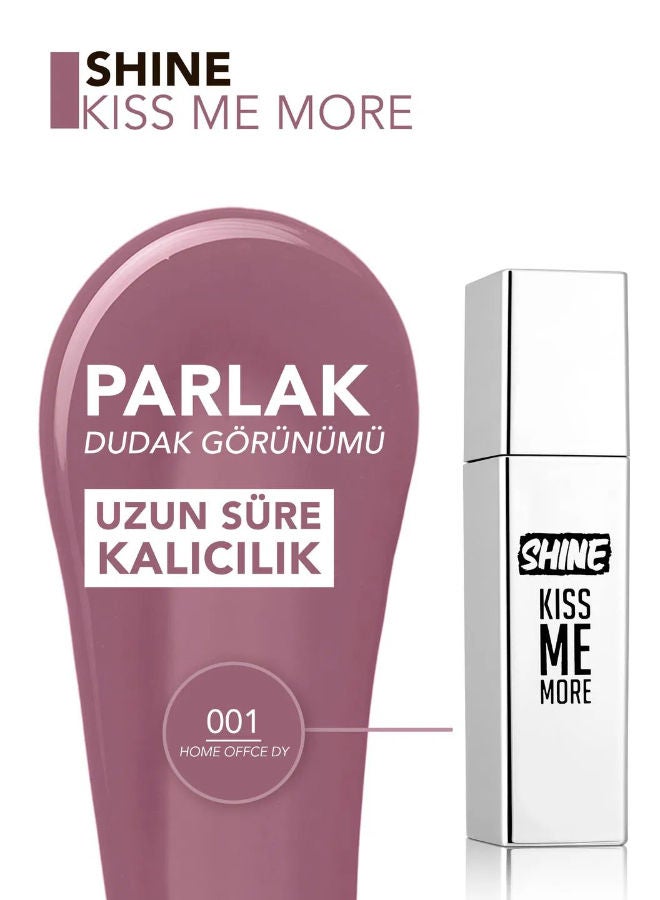 Shine Kiss Me More Long-Lasting & Shiny Finish Liquid Lipstick 001 Home Office Day - image 3