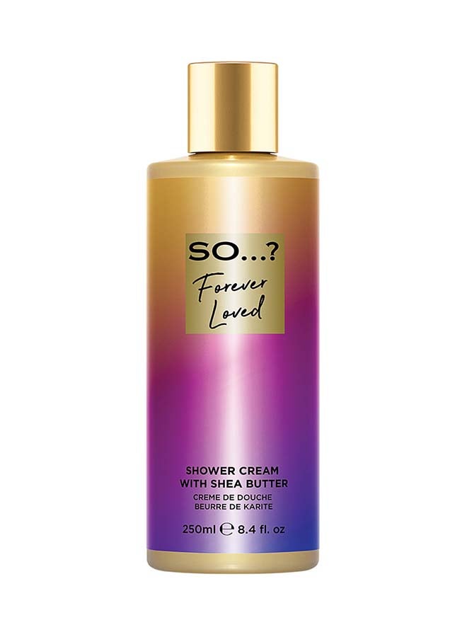 Forever Loved Shower Cream 250Ml