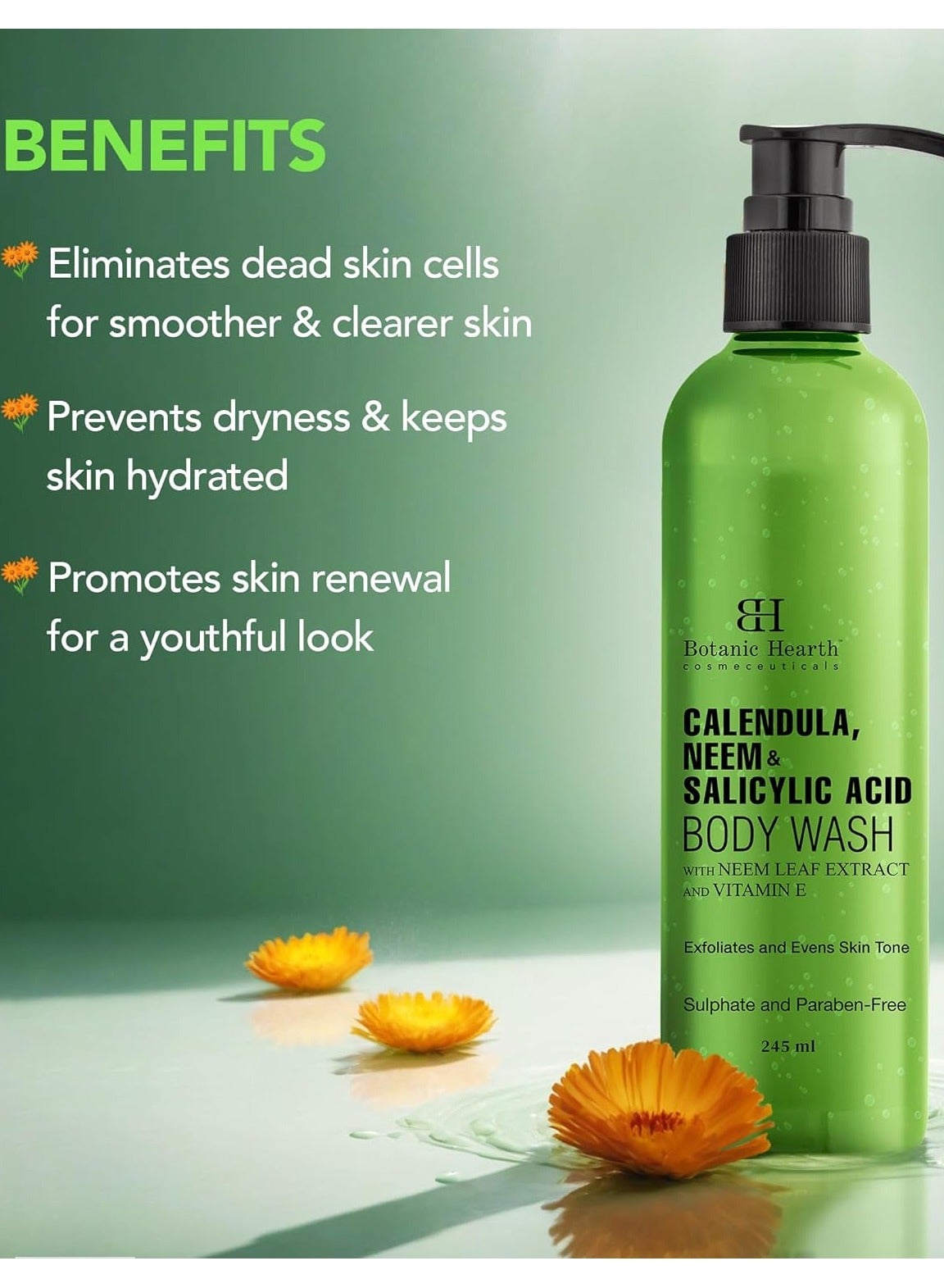 Botanic Hearth Calendula, Neem & Salicylic Acid Body Wash | Prevents Acne & Back Acne, Removes Dead Skin, Exfoliating Body Wash Shower Gel for Women & Men | Sulfate & Paraben Free | 245ml - image 7