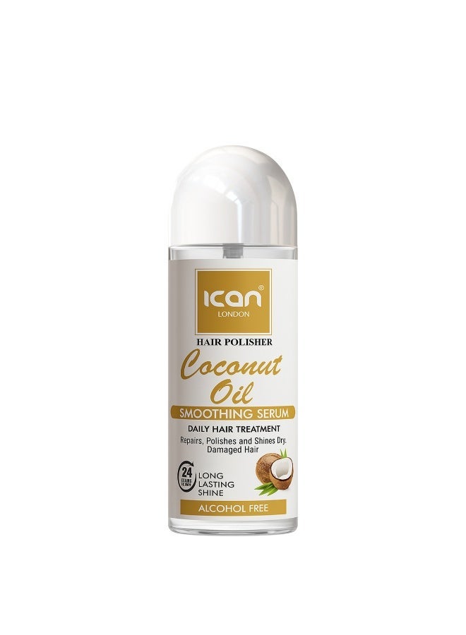 ICAN Hair Polisher Coconut Oil Smoothing Serum 207ml | Frizz Control, Shine Boost & Smooth Finish for All Hair Types