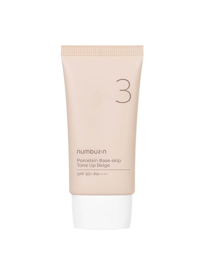 No 3 Porcelain Base Skip Tone Up SPF50+ PA+++ Tinted Sunscreen - Beige Color 50ml