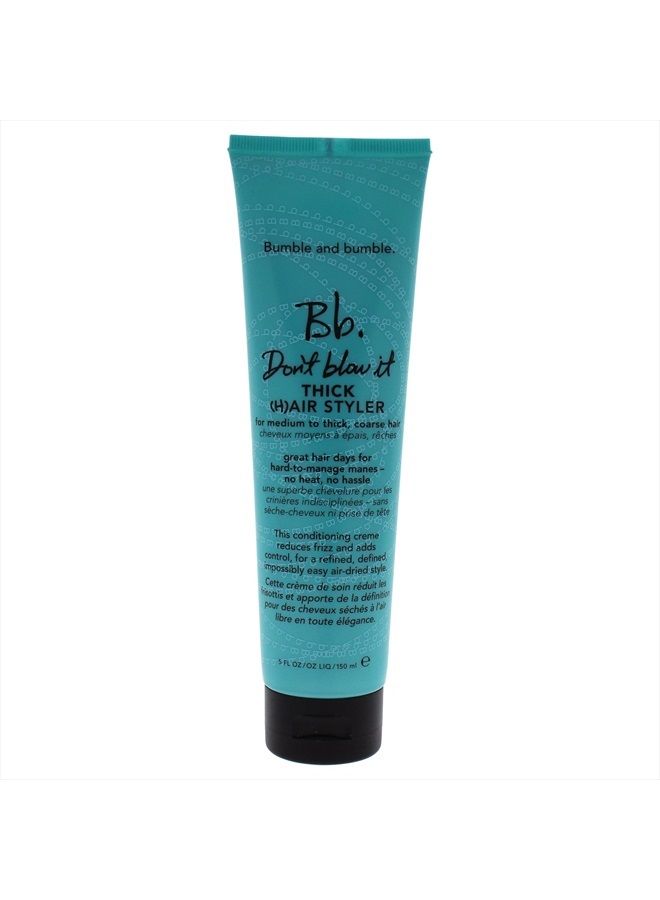 Don't Blow It Thick hair Styler for Unisex, 5.1 Fl Oz