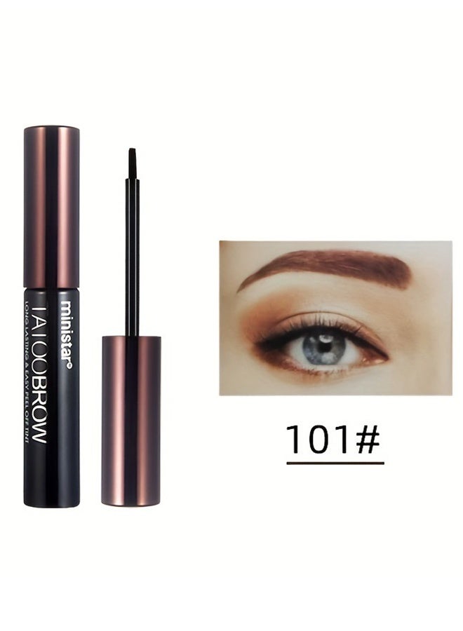 Tattoo Brow Long Lasting & Easy Peel Off Tint,3 Days Peel Off Tint Tattoo Eyebrow Gel Enriched with Royal Jelly and Aloe Vera Waterproof and Smudge proof Peel Off Tint Brown （#101）