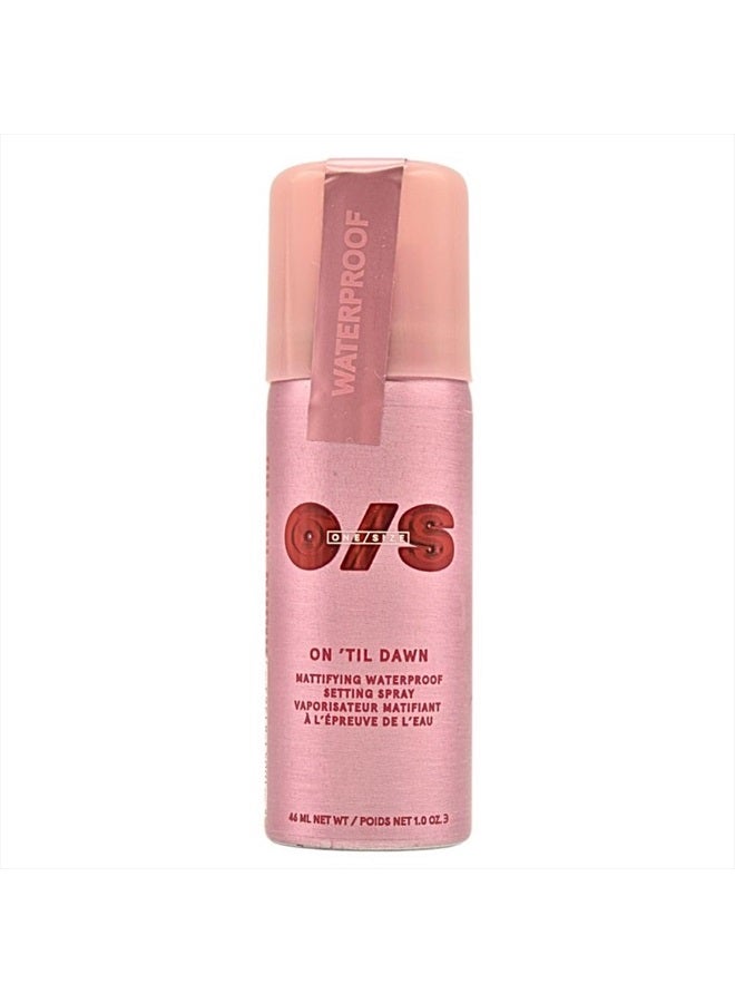 One Size On 'Til Dawn Mattifying Waterproof Setting Spray 1 Oz