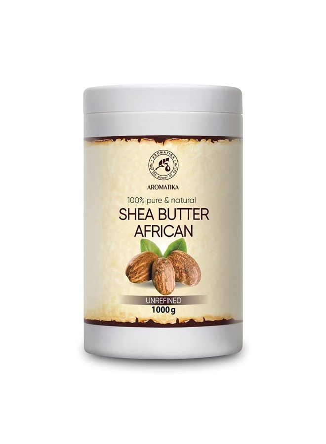 AROMATIKA Shea Butter 35 Oz - Unrefined & Cold Pressed - Africa - Ghana - 100% Pure & Natural Shea Butter Body Butter - Unrefined Raw - Intensive Care for The Face - Body - Hair