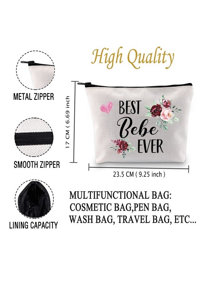Bebe Gifts Best Bebe Ever Makeup Bag Mother's Day Gift For Mom Grandma Grandmother (Best Bebe Ever Bag)