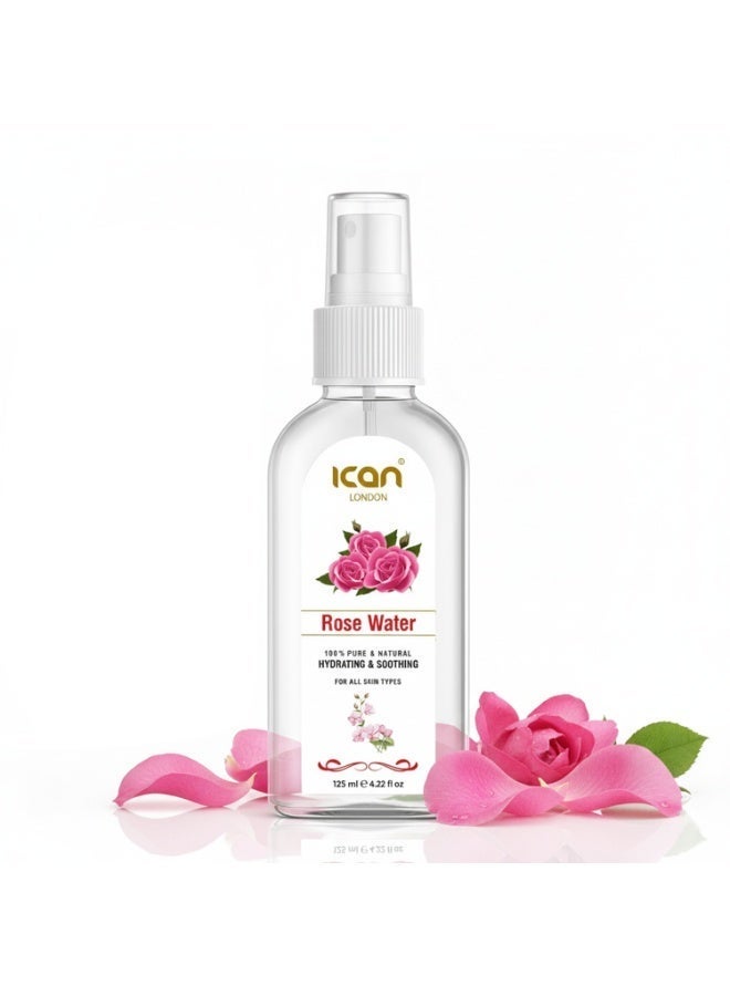 Ican London Rosewater 125ml Spray – Pure, Gentle, Hydrating Facial Mist & Natural Toner for All Skin Types