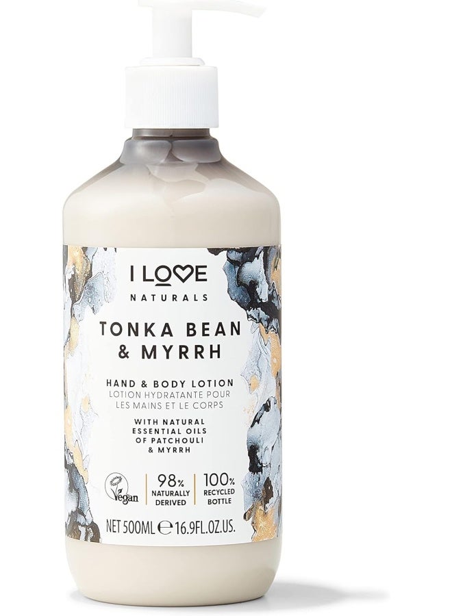 I Love Naturals Tonka Bean & Myrrh Hand & Body Lotion | 500ml | Hydrating, Vegan Formula | Sulfate-Free & Luxurious Moisturizer