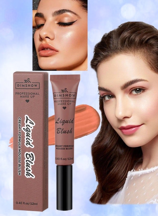 Liquid Blush Creamy Formula Mousse Blush Creamy Liquid Matte Finish Blusher Face Beauty Makeup Liquid Tinted Mousse Blush Eyeshadow and Lipstick Long Wearing Moisturizing Blush 05