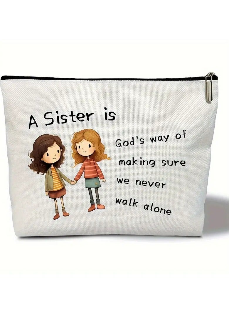 1pc Sisterly Love Canvas Makeup Bag - Multipurpose Cosmetic Pouch, Unscented Toiletry Bag, Travel Accessory, Gift for Sisters, Best Friends, Girlfriends, and Coworkers