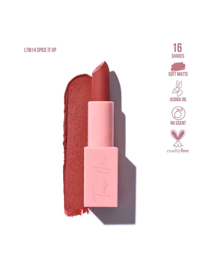 Tease Me Lipstick- Spice It Up