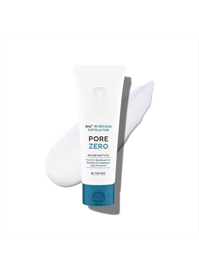BHA+ Pore Zero 30 Second Exfoliator 100g