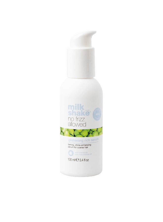 No Frizz Allowed Glistening Rich Serum 100Ml