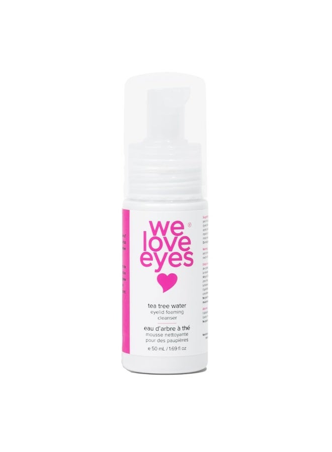 We Love Eyes - 100% Oil Free Tea Tree Water Eyelid Foaming Cleanser - For Eyelash Extension Home Care, Extend Lash Retention, Non-Irritating Formula