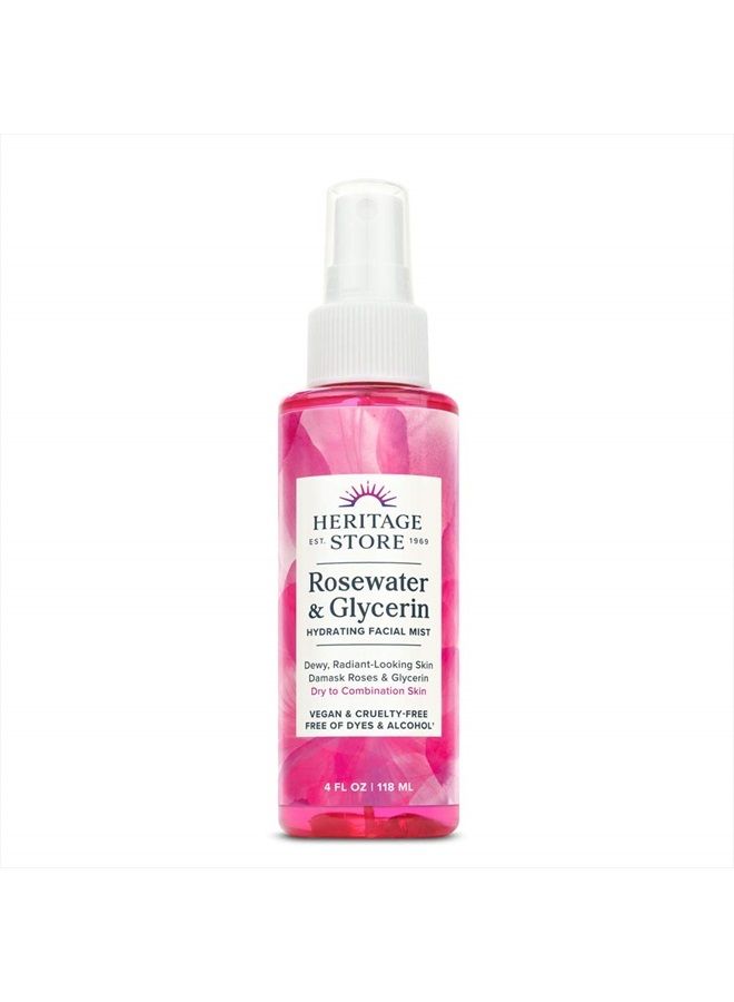Heritage Store Rosewater & Glycerin Hydrating Facial Mist, for Dry Combination Skin Care, Rose Water Spray for Face with Vegetable Glycerine, Made Without Dyes or Alcohol, Vegan & Cruelty Free, 4oz