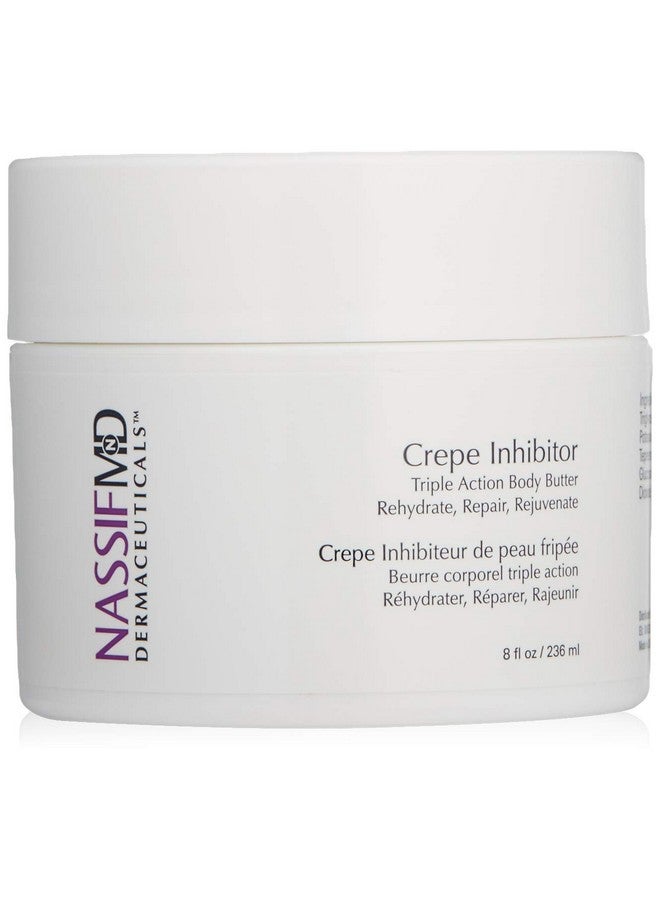 Nassifmd Crepe Inhibitor Triple Action Body Butter Repair & Rehydrate Skin For Sagging Skin Shea Butter Anti Aging Dry Skin Moisture For Body
