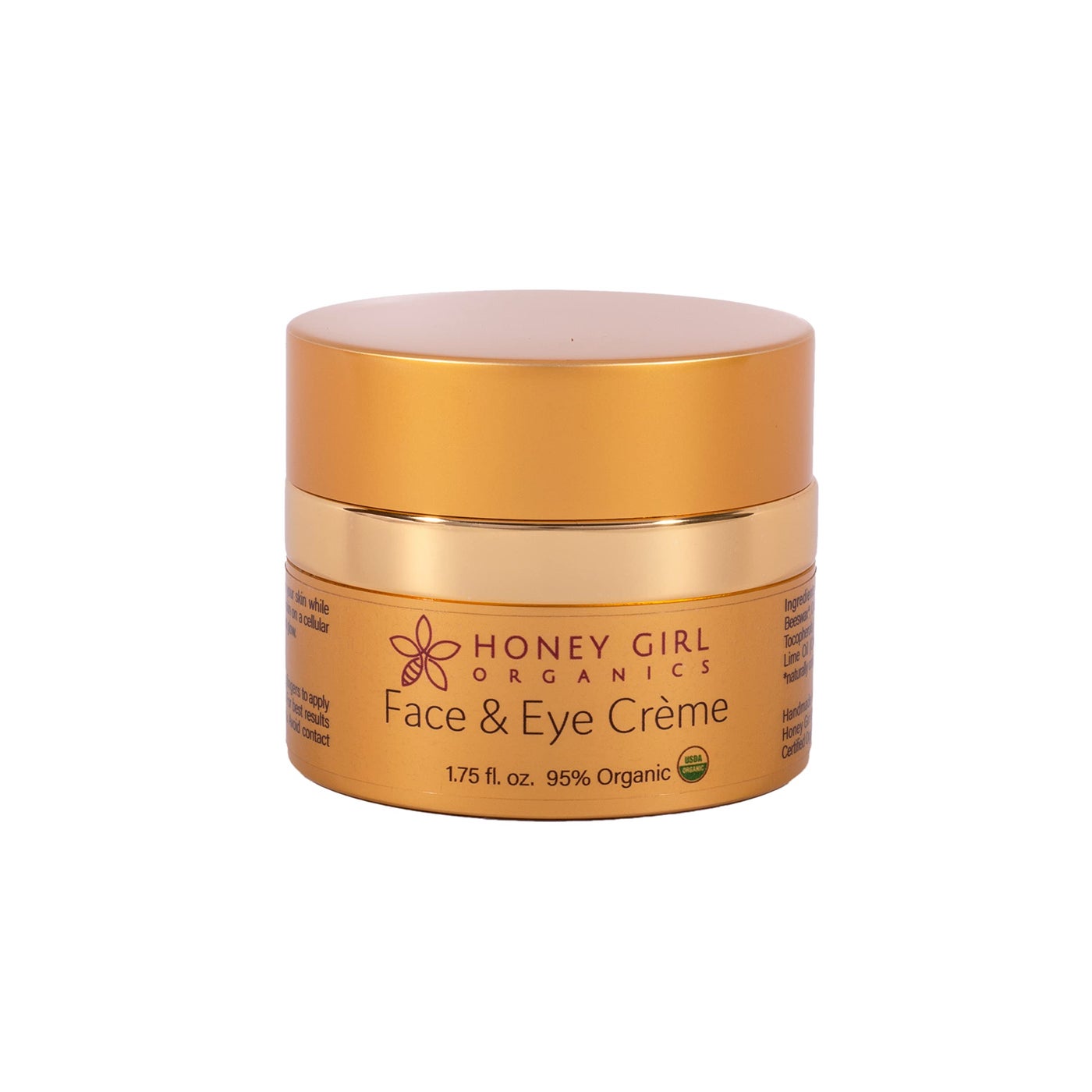 Honey Girl Organics Face & Eye CrÃ¨me, USDA Certified Organic Facial Moisturizer & Under Eye Cream for Wrinkles, Dark Circles and Puffiness w/Hydrating Honey, Beeswax, Essential Oils & EVOO. 1.75oz